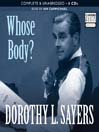 Whose Body? (MP3): Lord Peter Wimsey Series, Book 1